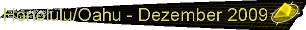 Honolulu/Oahu - Dezember 2009